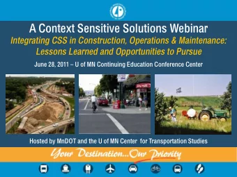 A C on t e x t Se ns i t i v e S o l u t i ons W e b i n a r I n t e g r a t i ng C SS i n C ons t