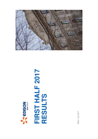 FIRST HALF 2017  RESULTS  Milan, July 2017  |  2  ENVIRONMENT  BUSINESS  ELECTRIC POWER
