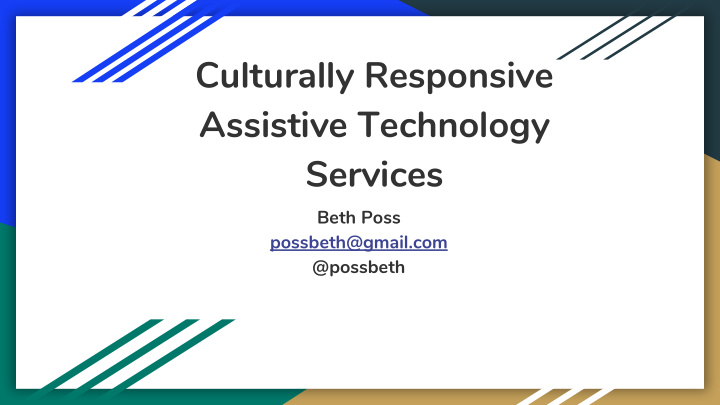 culturally responsive assistive technology services