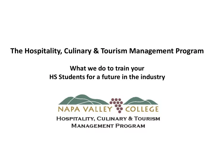 the hospitality culinary tourism management program