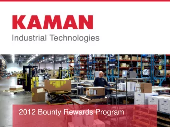 2012 Bounty Rewards Program  Program Theme  Expose Bounty Accounts to our  outstanding products and
