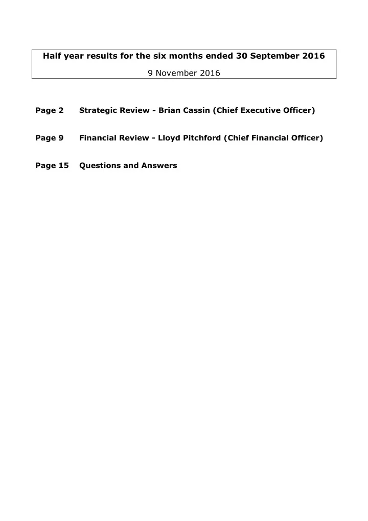 half year results for the six months ended 30 september