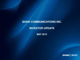 SHAW COMMUNICATIONS INC.  III.  Operating Performance    Digital TV    Internet  INVESTOR
