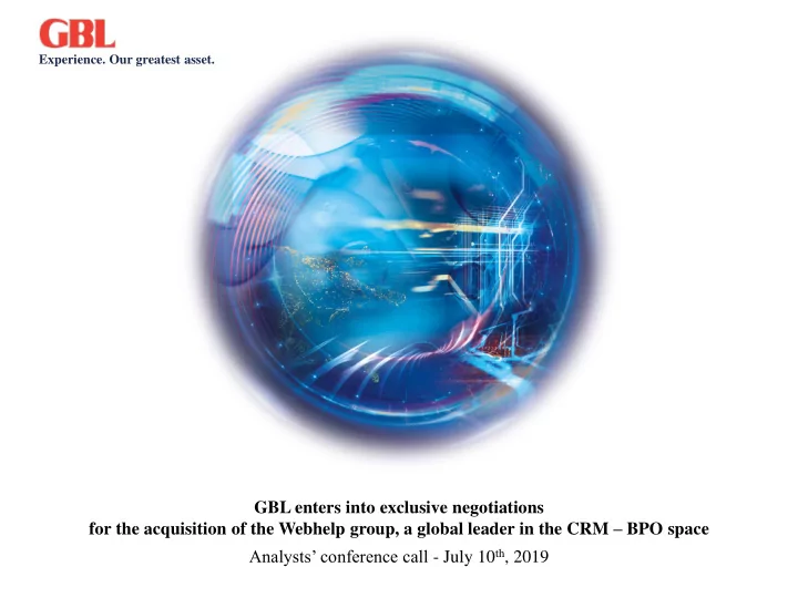 gbl enters into exclusive negotiations for the