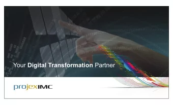 Your Digital Transformation Partner Your Digital Transformation Partner  INTRODUCTION  Experienced