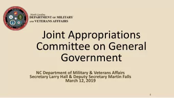 Committee on General  Government  NC Department of Military &amp; Veterans Affairs  Secretary Larry
