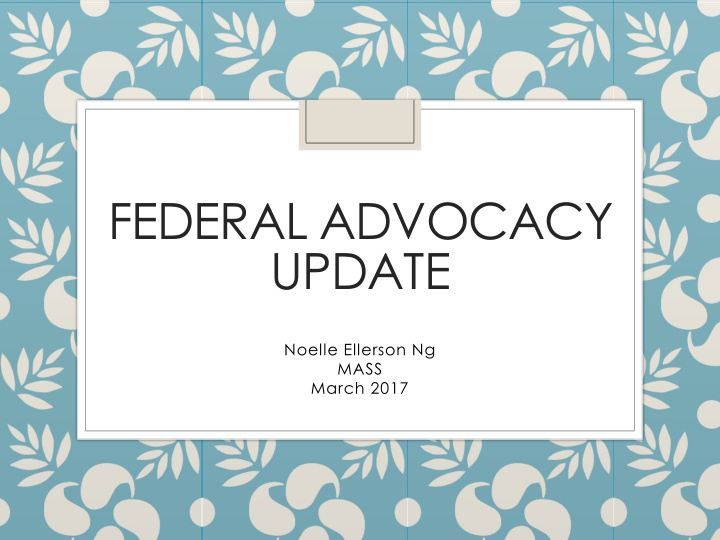 federal advocacy