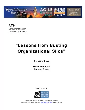 &quot;Lessons from Busting  Organizational Silos&quot;  Presented by:  Tricia Broderick  Santeon
