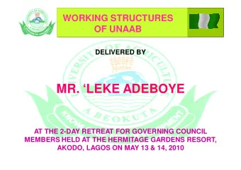 MR. LEKE ADEBOYE  AT THE 2-DAY RETREAT FOR GOVERNING COUNCIL  MEMBERS HELD AT THE HERMITAGE