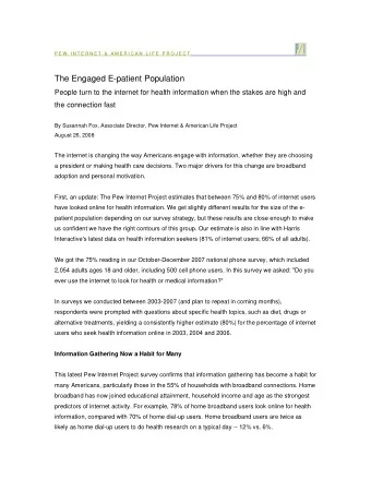 The Engaged E-patient Population  People turn to the internet for health information when the