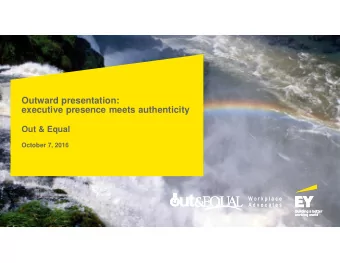 Outward presentation:  executive presence meets authenticity  Out &amp; Equal  October 7, 2016