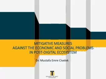 MITI  ITIGATIVE MEASURES  AGAINST TH  THE ECONOMIC AND SO  SOCIA  CIAL PROBLEMS  IN  IN