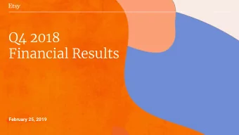 Q4 2018  Financial Results  February 25, 2019  2  Q4 2018 Financial Results  Forward-looking  This