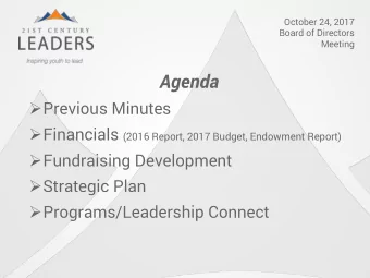 Agenda  Previous Minutes  Financials (2016 Report, 2017 Budget, Endowment Report)
