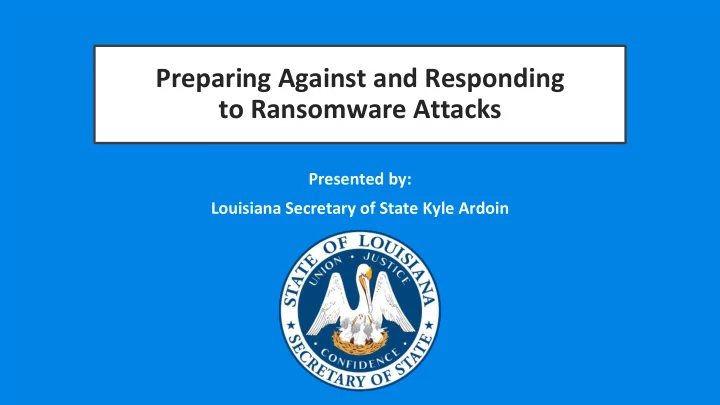 to ransomware attacks