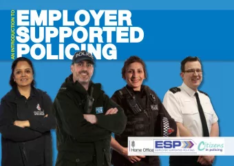 EMPLOYER  EMPLOYER  AN INTRODUCTION TO  SUPPORTED  SUPPORTED  POLICING  POLICING  An introduction