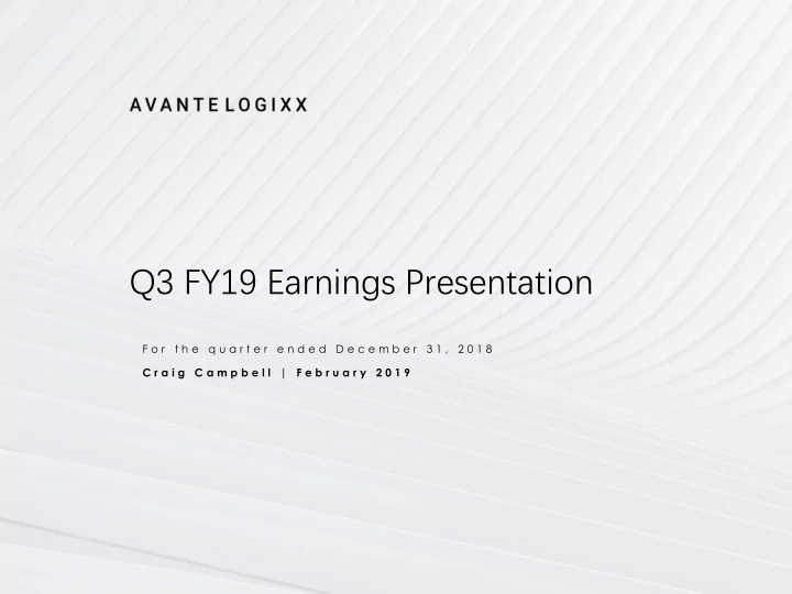 q3 fy19 earnings presentation
