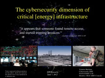 The cybersecurity dimension of  critical [energy] infrastructure  it appears that someone found