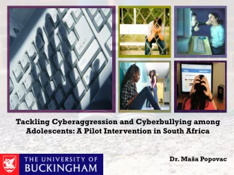 +  Tackling Cyberaggression and Cyberbullying among  Adolescents: A Pilot Intervention in South