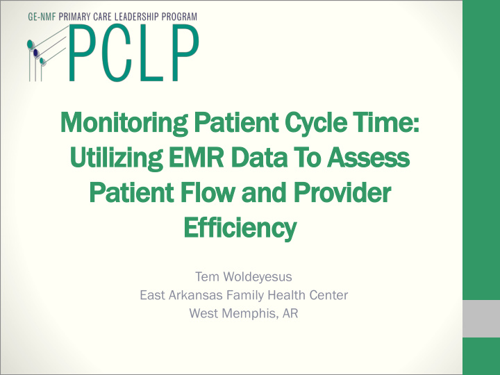 monitoring patient cycle time utilizing emr data to