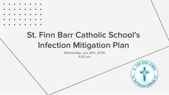 St. Finn Barr Catholic Schools  Infection Mitigation Plan  Wednesday, July 29th, 2020  6:30 pm