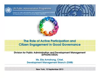 The Role of Active Participation and  The Role of Active Participation and  Citizen Engagement in