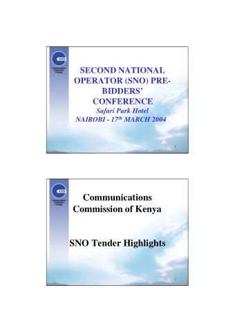 Communications  Commission of Kenya  SNO Tender Highlights  2  Agenda   Introduction  the