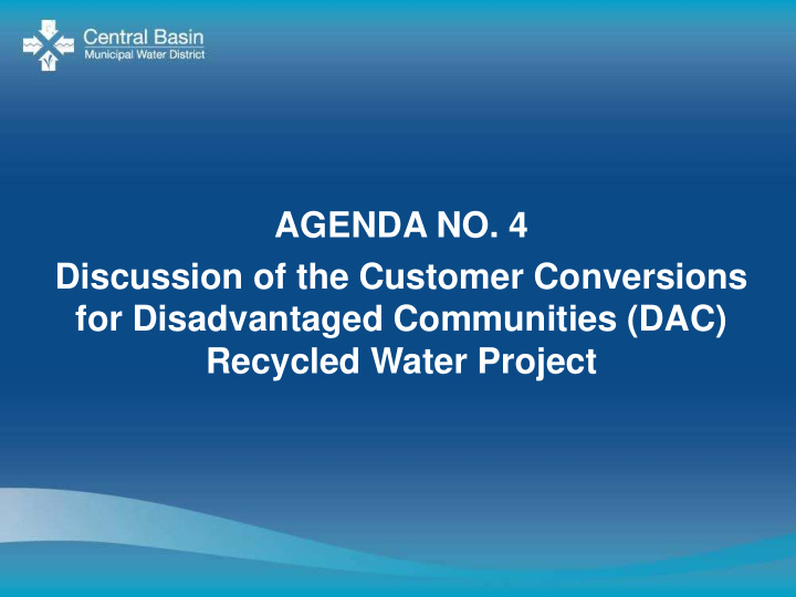 agenda no 4 discussion of the customer conversions for