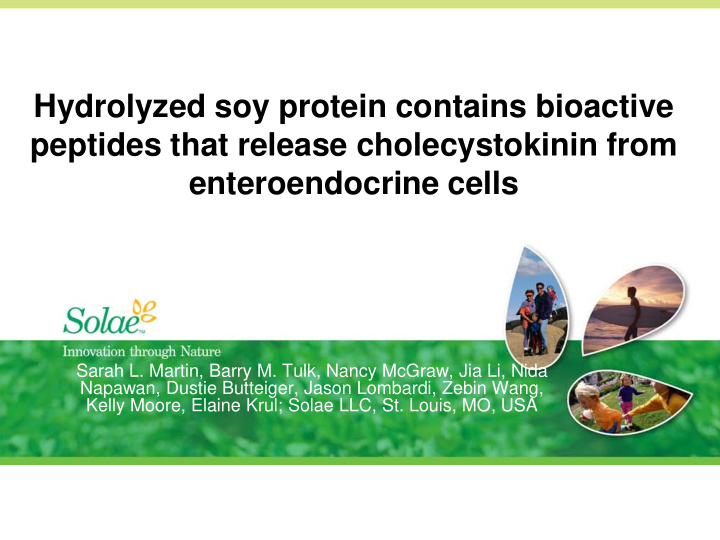 hydrolyzed soy protein contains bioactive peptides that