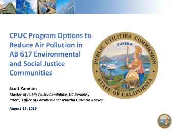 CPUC Program Options to  Reduce Air Pollution in  AB 617 Environmental  and Social Justice
