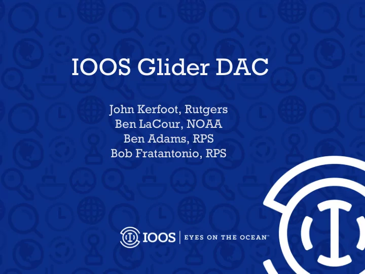 ioos glider dac