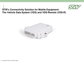 STWs Connectivity Solution for Mobile Equipment:  The Vehicle Data System (VDS) and VDS-Remote