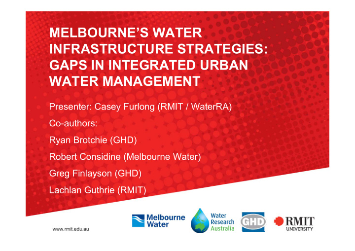 melbourne s water infrastructure strategies gaps in