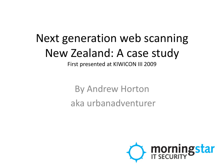next generation web scanning new zealand a case study