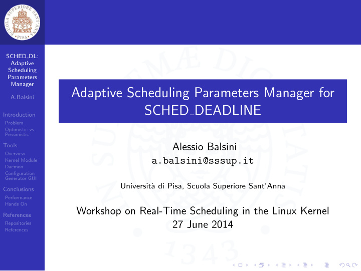 adaptive scheduling parameters manager for