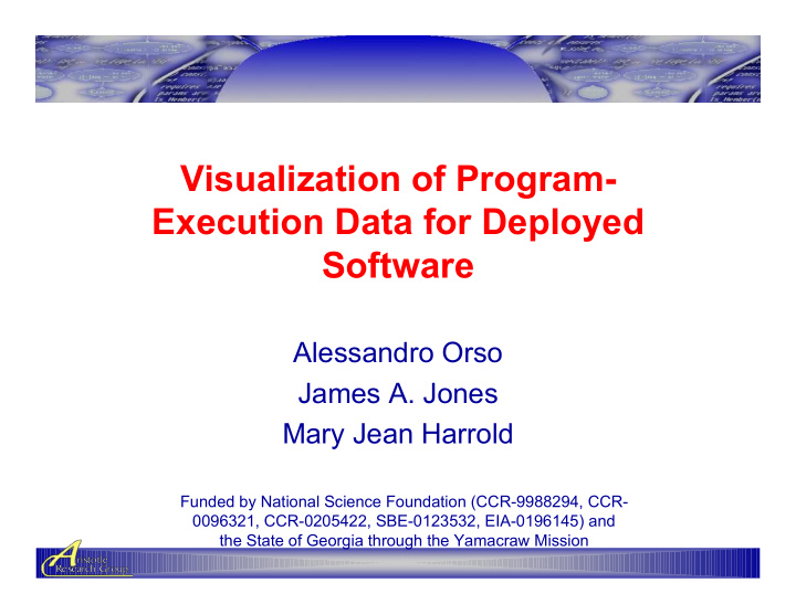visualization of program execution data for deployed