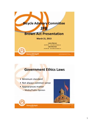 The Brown Act  The Legislature finds and declares that the public commissions, boards  and councils