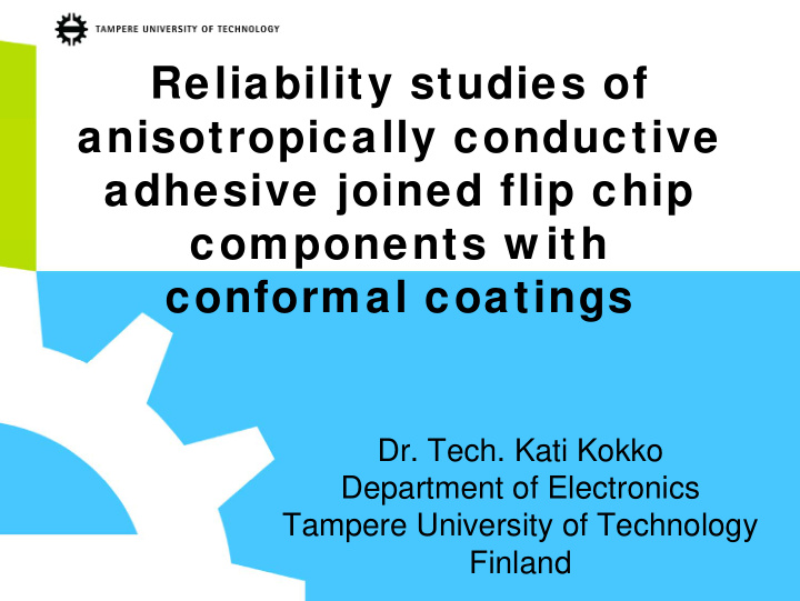 reliability studies of anisotropically conductive