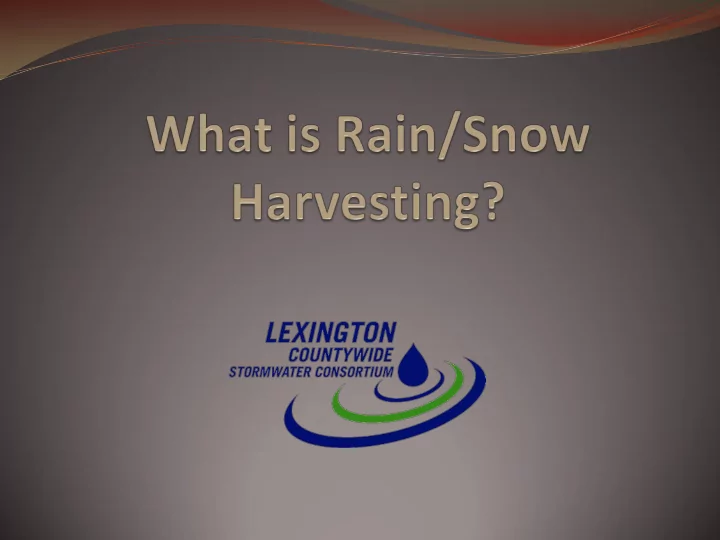 rain snow harvesting faq