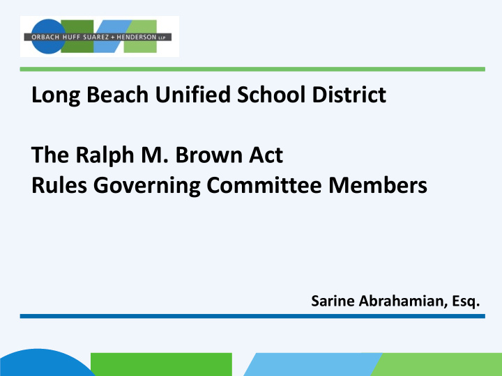 long beach unified school district the ralph m brown act