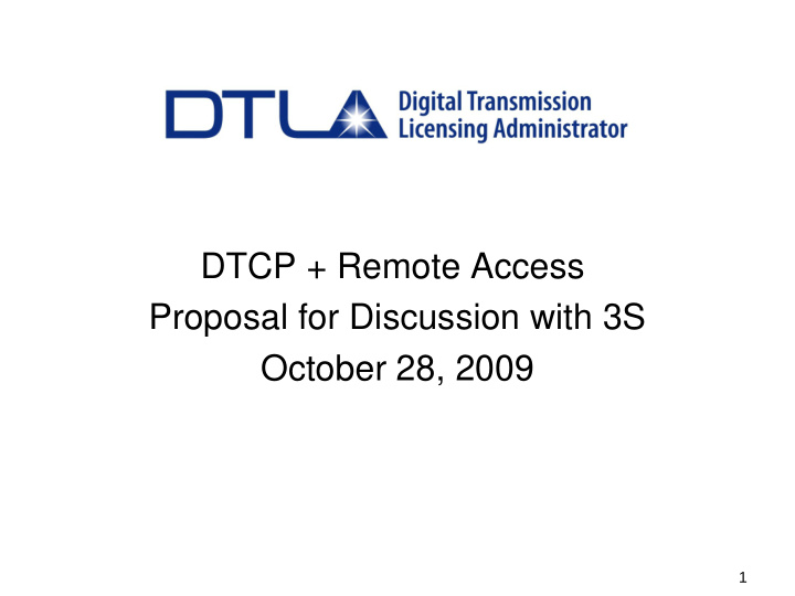 dtcp remote access proposal for discussion with 3s
