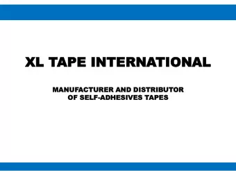 XL T  XL TAPE  APE INTERN  INTERNATI  TION  ONAL  AL  MANUF  ANUFACTU  CTURER  ER AND  AND DIS