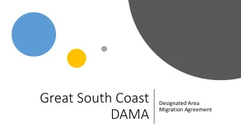 Great South Coast  Designated Area  Migration Agreement  DAMA  What is DAMA  Overview of the Great