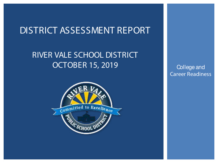 river vale school district october 15 2019 c ollege and