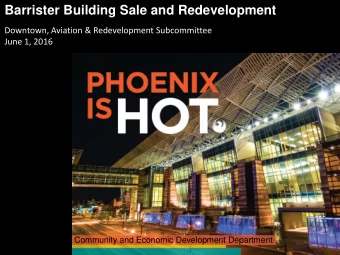 Barrister Building Sale and Redevelopment  Downtown, Aviation &amp; Redevelopment Subcommittee