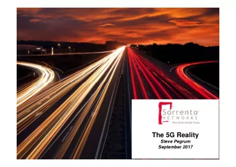 Sorrento Networks  Trusted Transport  The 5G Reality  Steve Pegrum  September 2017  Mobile Data: