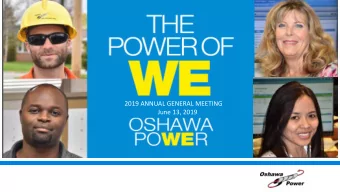 2019 ANNUAL GENERAL MEETING  June 13, 2019  Message from the Chair  Denise Carpenter WE are the