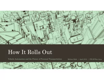 How It Rolls Out  Vehicle Automation and the Future of Personal Transportation  Melissa Ruhl  |