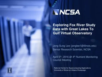 Exploring Fox River Study  Data with Great Lakes To  Gulf Virtual Observatory  Jong Sung Lee