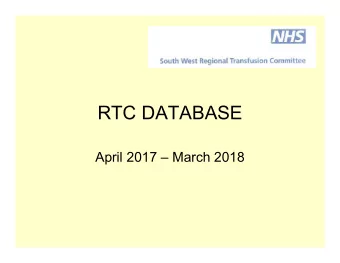 RTC DATABASE  April 2017  March 2018  Dedicated Tx Sessions   HTC Chair   4 shared